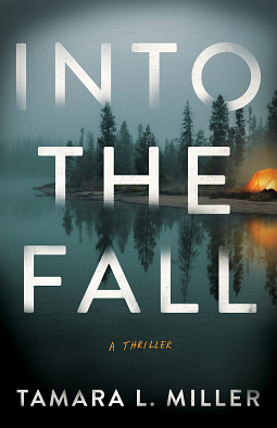 Into the Fall by Tamara L. Miller