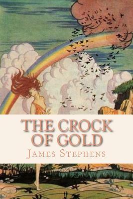 The Crock of Gold by James Stephens