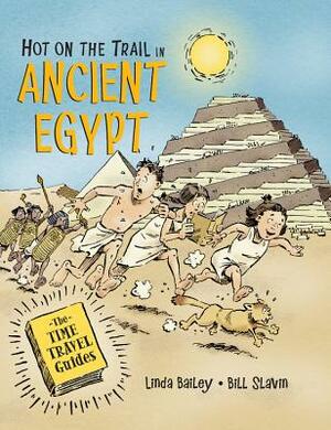 Hot on the Trail in Ancient Egypt by Linda Bailey