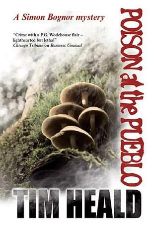 Poison At The Pueblo by Tim Heald