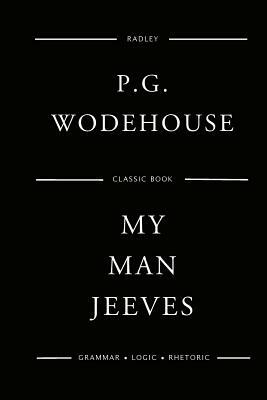 My Man Jeeves by P.G. Wodehouse