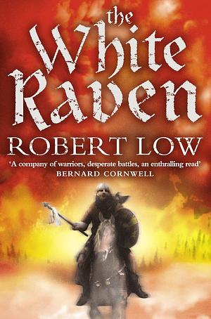 The White Raven by Robert Low