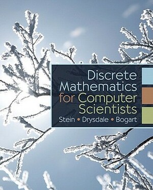 Discrete Mathematics for Computer Scientists by Clifford Stein, Robert L. Drysdale, Kenneth P. Bogart