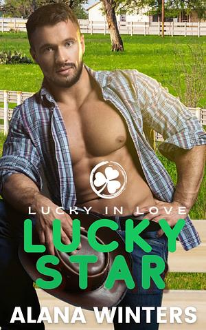 Lucky Star: A Cowboy Romance by Alana Winters, Alana Winters