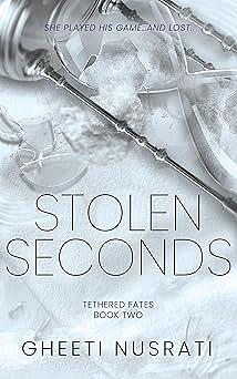 Stolen Seconds by Gheeti Nusrati