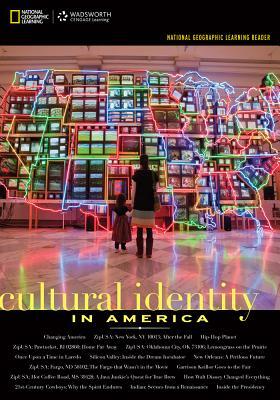 National Geographic Learning Reader: Cultural Identity in America (with Printed Access Card) by National Geographic Learning