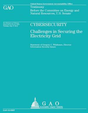 Cyberstudy: Challenges in Securing the Electricity Grid by Government Accountability Office