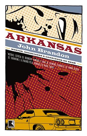 Arkansas by John Brandon