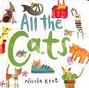 All the Cats by Nicola Kent