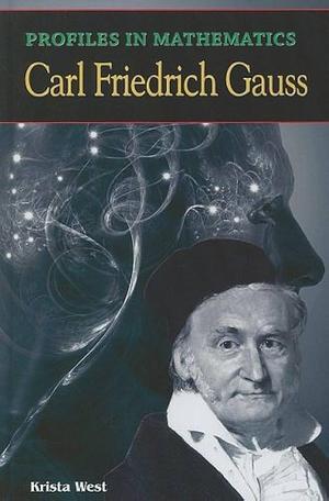 Carl Friedrich Gauss by Krista West