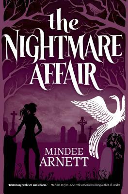 The Nightmare Affair by Mindee Arnett