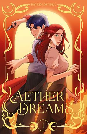 Aether Dreams tome 1 by Hayden Deterra