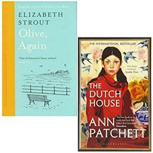 Olive Again / The Dutch House by Elizabeth Strout, Ann Patchett