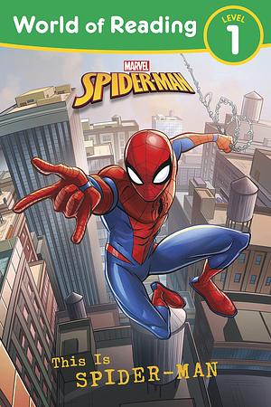 World of Reading This is Spider-Man by Marvel Press Book Group