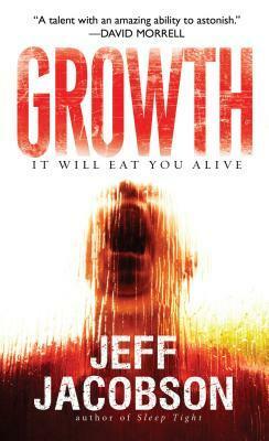 Growth by Jeff Jacobson