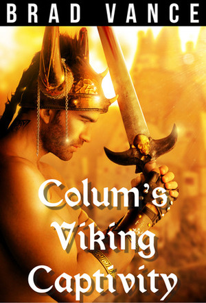 Colum's Viking Captivity by Brad Vance