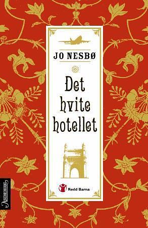 Det hvite hotellet by Jo Nesbø