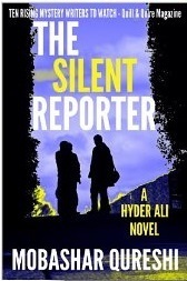 The Silent Reporter by Mobashar Qureshi