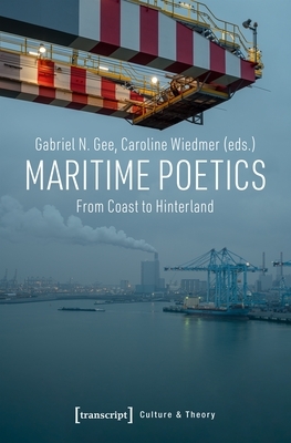 Maritime Poetics: From Coast to Hinterland by 