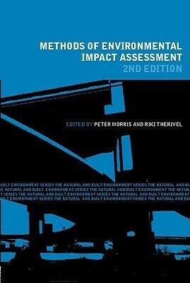 Methods of Environmental Impact Assessment by Peter Morris