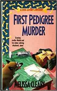 First Pedigree Murder by Melissa Cleary