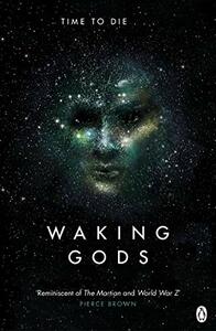 Waking Gods by Sylvain Neuvel