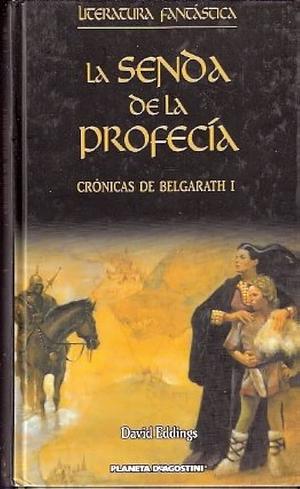 La senda de la profecía by David Eddings