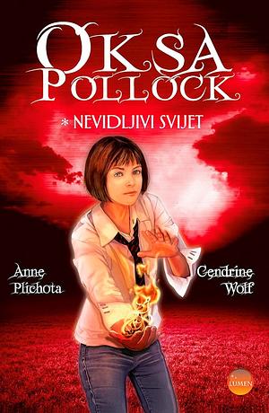 Oksa Pollock-Nevidljivi svijet by Anne Plichota, Cendrine Wolf