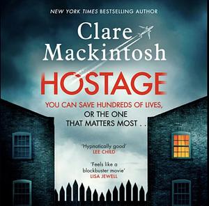 Hostage by Clare Mackintosh