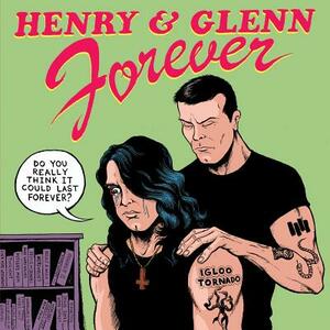 Henry & Glenn Forever by Tom Neely