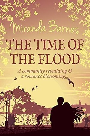 The Time of the Flood by Miranda Barnes