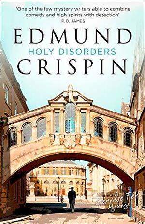 Holy Disorders by Edmund Crispin
