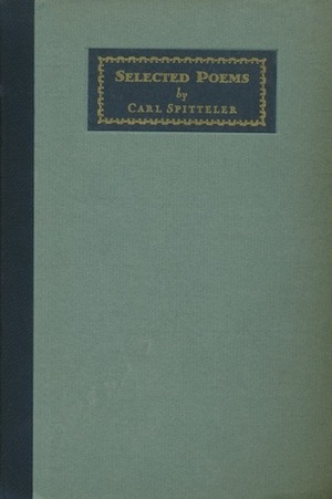 Selected Poems by James Fullarton Muirhead, Ethel Colburn Mayne, Carl Spitteler