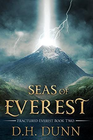 Seas of Everest by D.H. Dunn