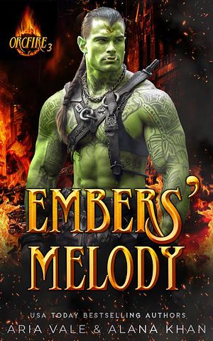 Embers' Melody by Alana Khan, Aria Vale