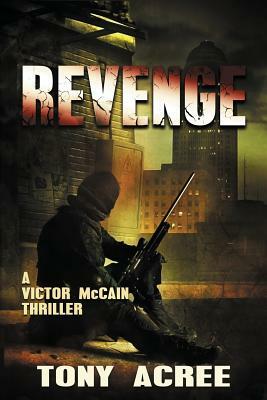 Revenge by Tony Acree