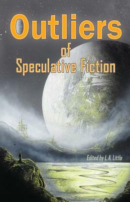 Outliers of Speculative Fiction by Cory Skerry, Cat Rambo