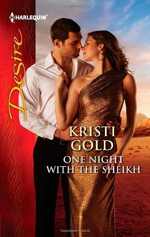 One Night with the Sheikh by Kristi Gold