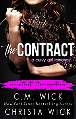 The Contract: Beckett, Jace, and Gabby by C.M. Wick, Christa Wick