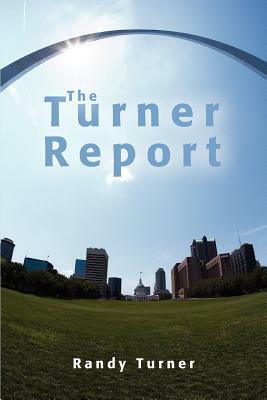 The Turner Report by Randy Turner