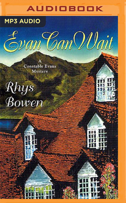Evan Can Wait by Rhys Bowen