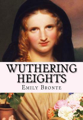 Wuthering Heights by Emily Brontë