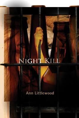 Night Kill: A Zoo Mystery by Ann Littlewood