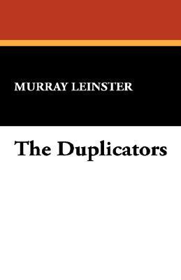 The Duplicators by Murray Leinster