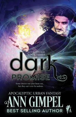 Dark Promise: Apocalyptic Urban Fantasy by Ann Gimpel