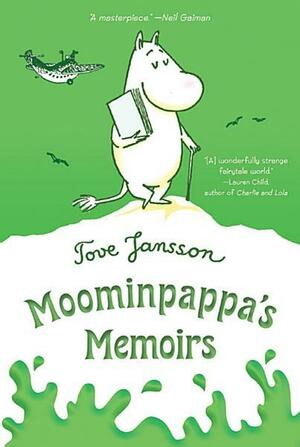 Moominpappa's Memoirs by Tove Jansson, Thomas Warburton