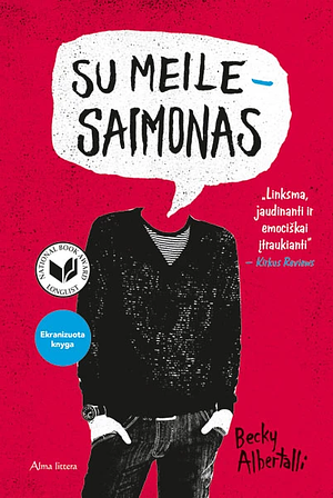 Su meile – Saimonas by Becky Albertalli, Dalius Norkūnas
