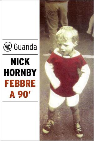 Febbre a 90' by Nick Hornby