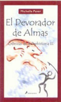 El Devorador de Almas by Michelle Paver