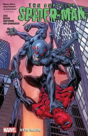 Superior Spider-Man, Vol. 2: Otto-Matic by Lan Medina, Christos Gage